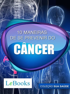 cover image of 10 maneiras de se prevenir do câncer